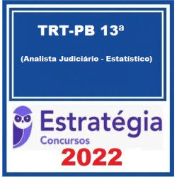 TRT-PB 13ª Região (Analista Judiciário - Estatístico) Pacote - 2022 (Pós-Edital) - Estratégia Concursos