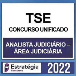 TSE - Concurso Unificado (Analista Judiciário - Área Judiciária) Pacote - 2022 (Pré-Edital) - Estratégia Concursos