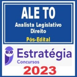 ALE TO (Analista Legislativo – Direito) Pós Edital – Estratégia 2023