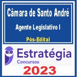 Câmara de Santo André SP (Agente Legislativo I) Pós Edital – Estratégia 2023