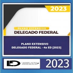 PLANO EXTENSIVO DELEGADO FEDERAL - 4a ED [2023] Legislação Destacada