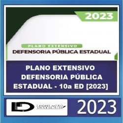PLANO EXTENSIVO DEFENSORIA PÚBLICA ESTADUAL - 10a ED [2023] LEGISLAÇÃO DESTACADA