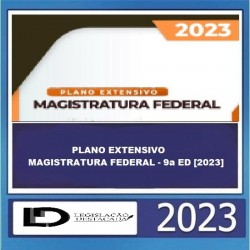 PLANO EXTENSIVO MAGISTRATURA FEDERAL - 9a ED [2023] Legislação Destacada