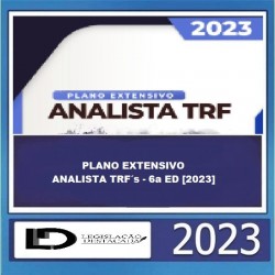 PLANO EXTENSIVO ANALISTA TRF´s - 6a ED [2023] - Legislação Destacada