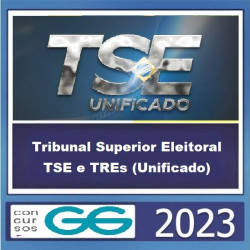 Tribunal Superior Eleitoral - TSE e TREs (Unificado) gg Concursos 2023