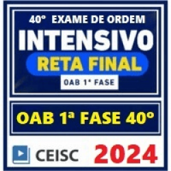 OAB 1ª FASE XL 40º EXAME (INTENSIVO RETA FINAL) 2024