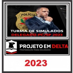 Turma DPC/SP 2023 - Projeto em Delta - Delegado PC SP pós Edital