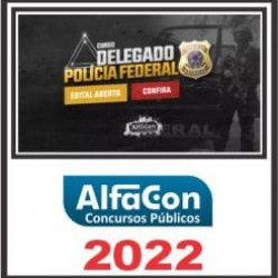 DELEGADO DA PF – ALFACON 2022