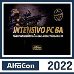 Intensivo PC BA Pré Edital 2022 – Investigador/Agente – ALFACON
