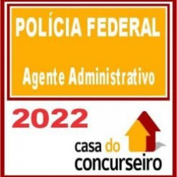 PF – Agente Administrativo – CASA 2022