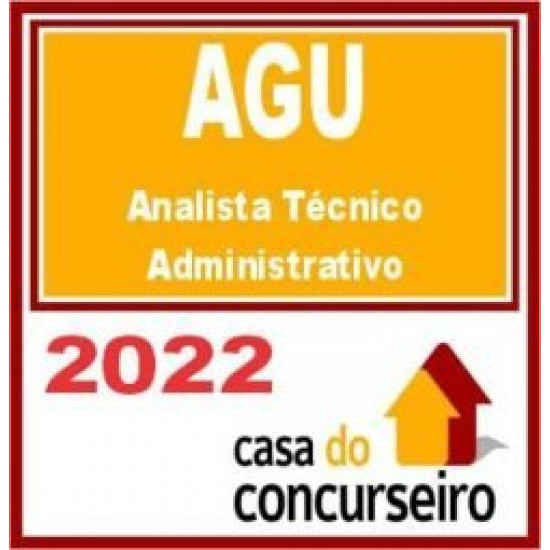 AGU – Analista Técnico-Administrativo – CASA 2022