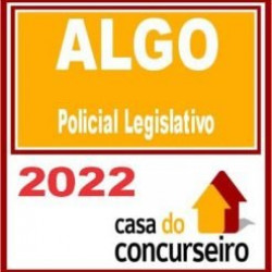 AL GO – Policial Legislativo – CASA 2022