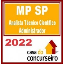 MP SP – Analista Técnico Científico – Administrador – CASA 2022