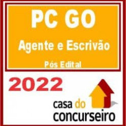 PC GO (AGENTE E ESCRIVÃO) PÓS EDITAL – CASA 2022
