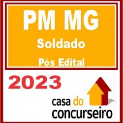 PM MG (Soldado) Pós Edital – CASA 2023