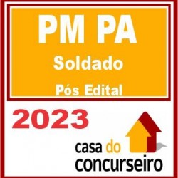 PM PA (Soldado) Pós Edital – CASA 2023