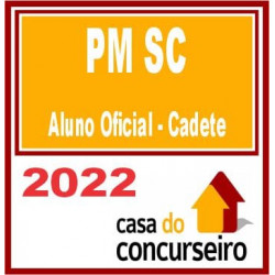 PM SC – Aluno Oficial – Cadete – CASA 2022