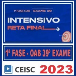 Curso OAB 1ª Fase 39 Exame (Intensivo Reta Final) Ceisc