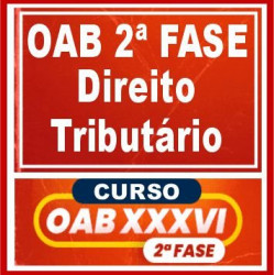 OAB 2ª Fase XXXVI (Direito Tributário) Cers 2022