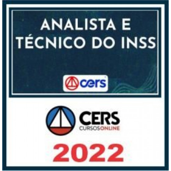 Analista e Técnico INSS – Cers 2022