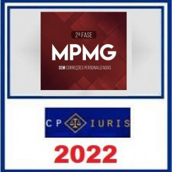 MPMG 2ª Fase - 2022 - Sem correção personalizada - CP IURIS