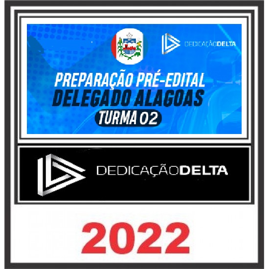 PREPARAÇÃO PRÉ-EDITAL DELEGADO ALAGOAS - TURMA 2