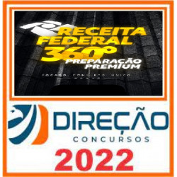 Preparação 360° Premium - Auditor Da Receita Federal DIREÇÃO CONCURSOS