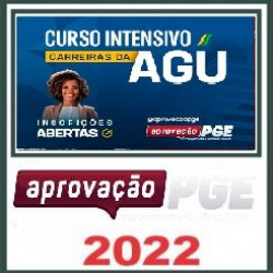 CURSO INTENSIVO CARREIRAS AGU - APROVAÇÃO PGE 2022