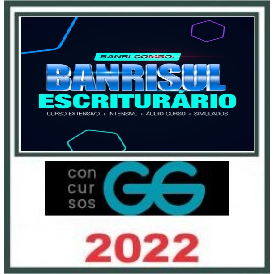 COMBO CURSO EXTENSIVO + INTENSIVO + ÁUDIO CURSO + SIMULADO - ESCRITURÁRIO BANRISUL GG CONCURSOS