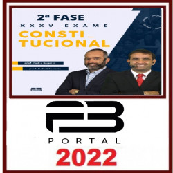 2ª FASE CONSTITUCIONAL XXXV EXAME ONLINE PORTAL F3