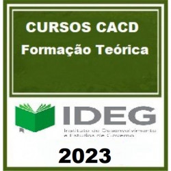 CURSOS CACD 2023 - Formação Teórica - IDEG