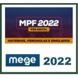 MPF - Procurador da República - Pós Edital (MEGE 2022.2) Ministério Público Federal