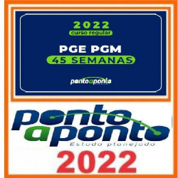 NOVO REGULAR PGE PGM - 45 semanas Ponto a Ponto