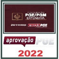 PREPARAÇÃO PGE/PGM EXTENSIVA - APROCAÇÃO PGE 