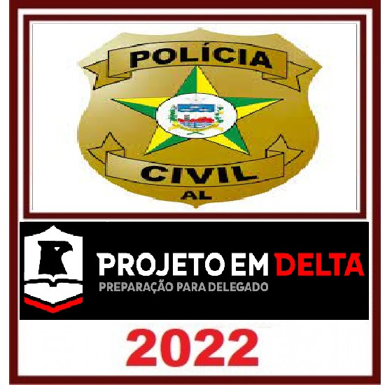 Projeto Delta PC/AL - Turma de Simulados PÓS-EDITAL