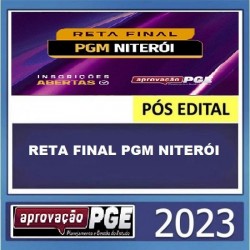 RETA FINAL PGM NITERÓI - APROVAÇÃO PGE 