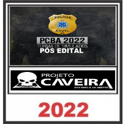 Simulados PCBA 2022 Pós-edital  Investigador/Escrivão - Projeto caveira