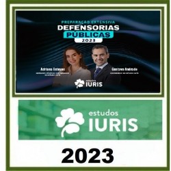 PREPARAÇÃO EXTENSIVA DEFENSORIAS 2023.2 - ESTUDOS IURIS