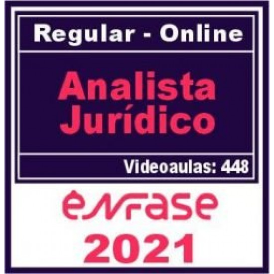 Analista Jurídico - 2021 - Curso Ênfase