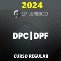 DPC E DPF (DELEGADO DA POLÍCIA CIVIL E FEDERAL) G7 JURÍDICO 2024