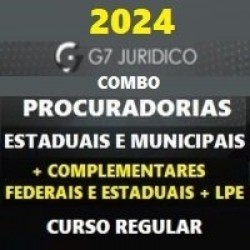 COMBO PGE E PGM (PROCURADORIAS ESTADUAIS E MUNICIPAIS + COMPLEMENTARES ESTADUAIS E FEDERAIS + LPE) G7 JURÍDICO 2024