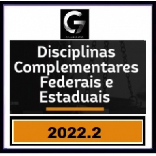 G7 Jurídico - Disciplinas Complementares para Carreiras Jurídicas (G7 2022.2)