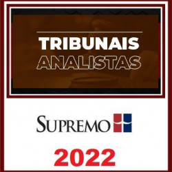 Analista de Tribunais 2022 - SupremoTV 2022
