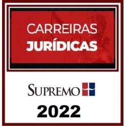 Carreiras Jurídicas 2022 - SupremoTV