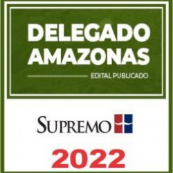 PC AM (Delegado) Pós Edital – Supremo 2022